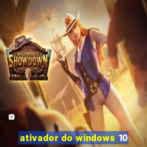 ativador do windows 10